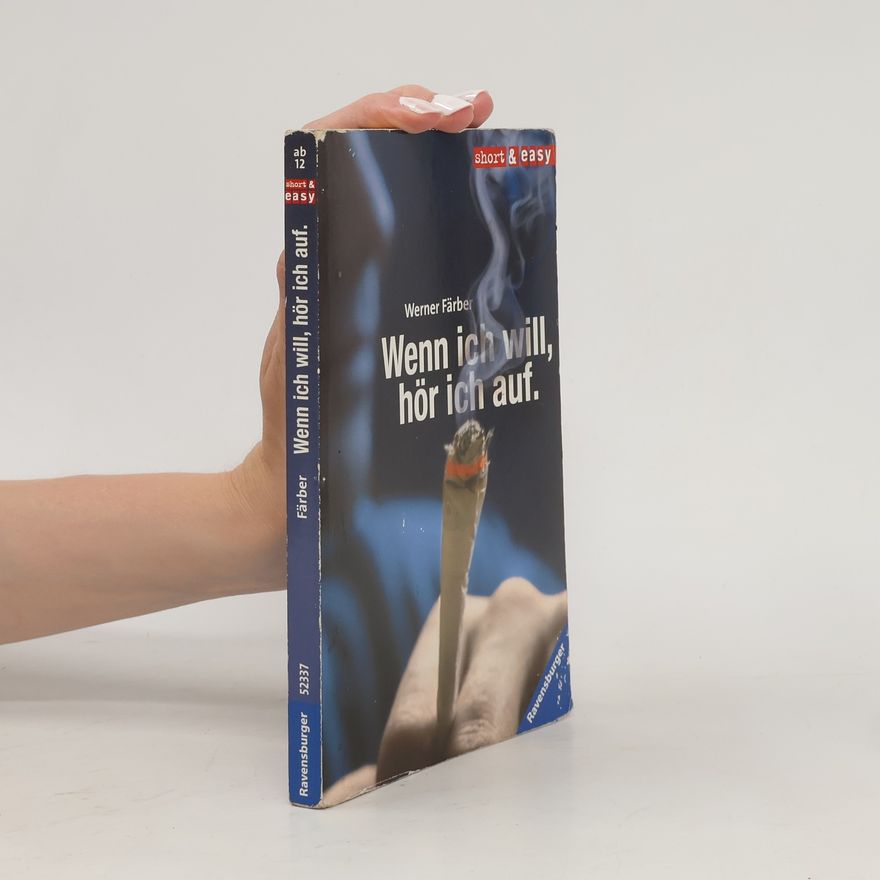 Werner Färber Wenn ich will, hör ich auf