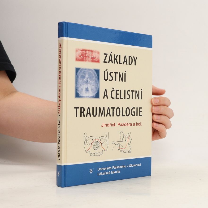 Autores varios Základy Ústní A Čelistní Traumatologie