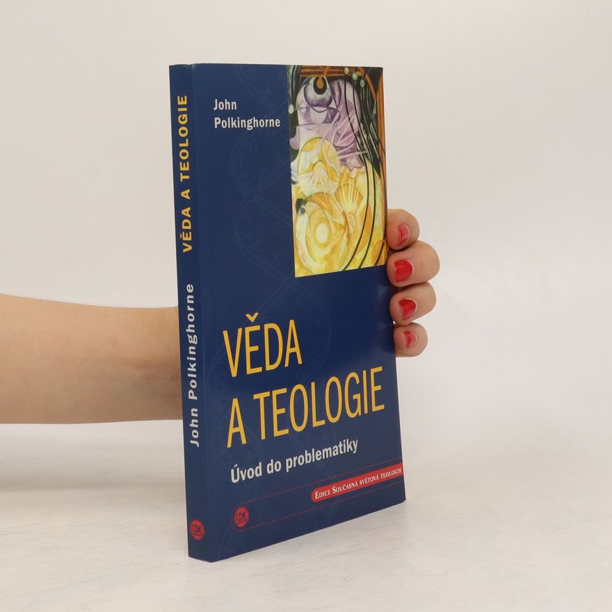 John Polkinghorne Věda a teologie