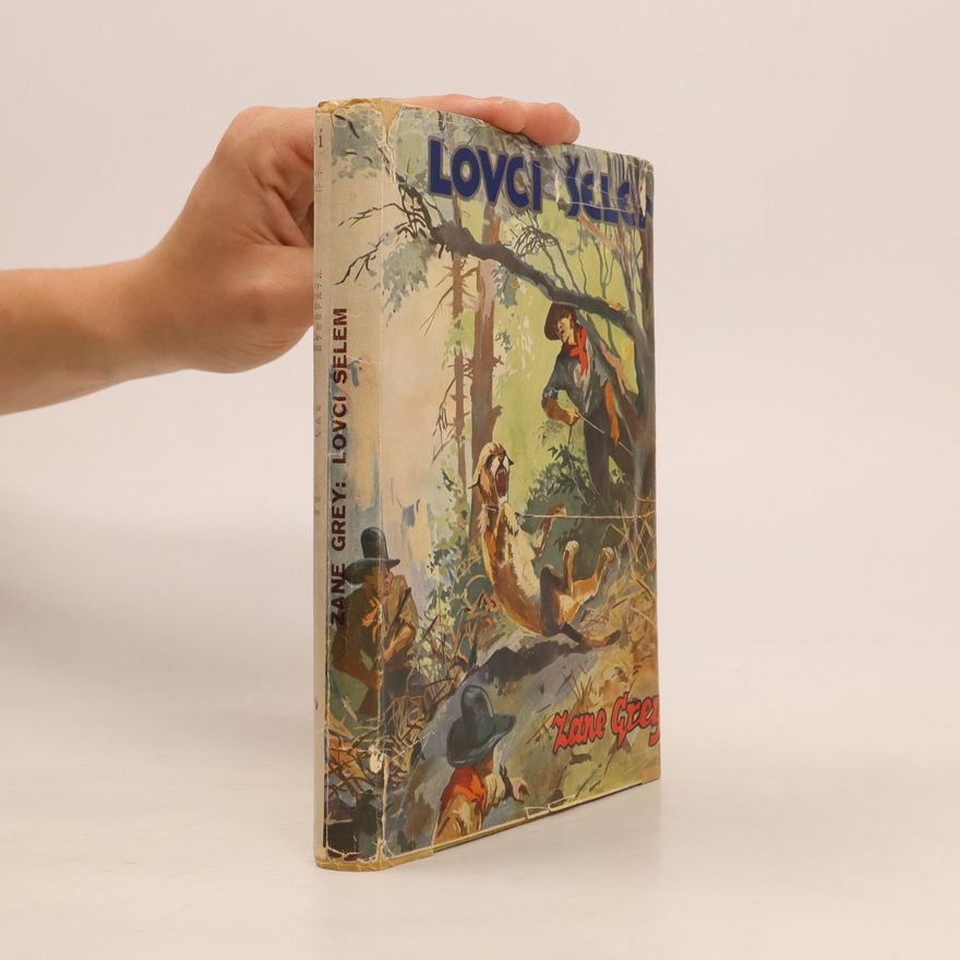 Zane Grey Lovci šelem