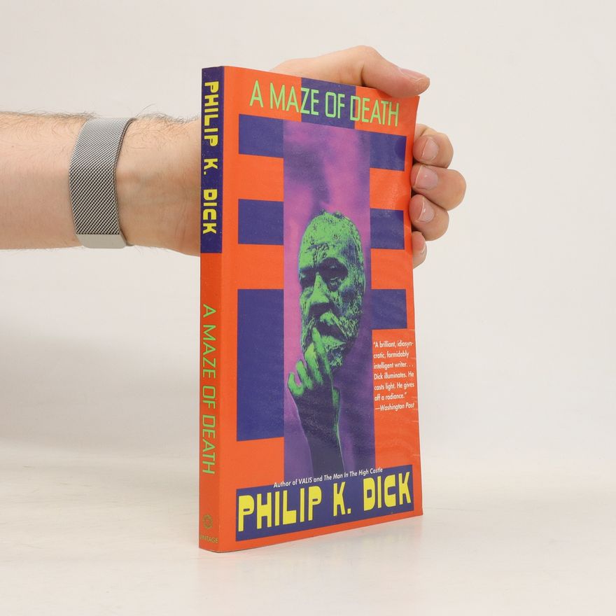 Philip K. Dick A maze of death