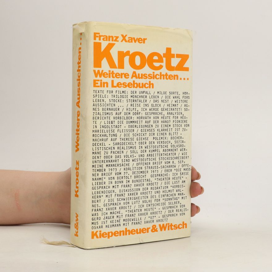 Franz Xaver Kroetz Weitere Aussichten ...