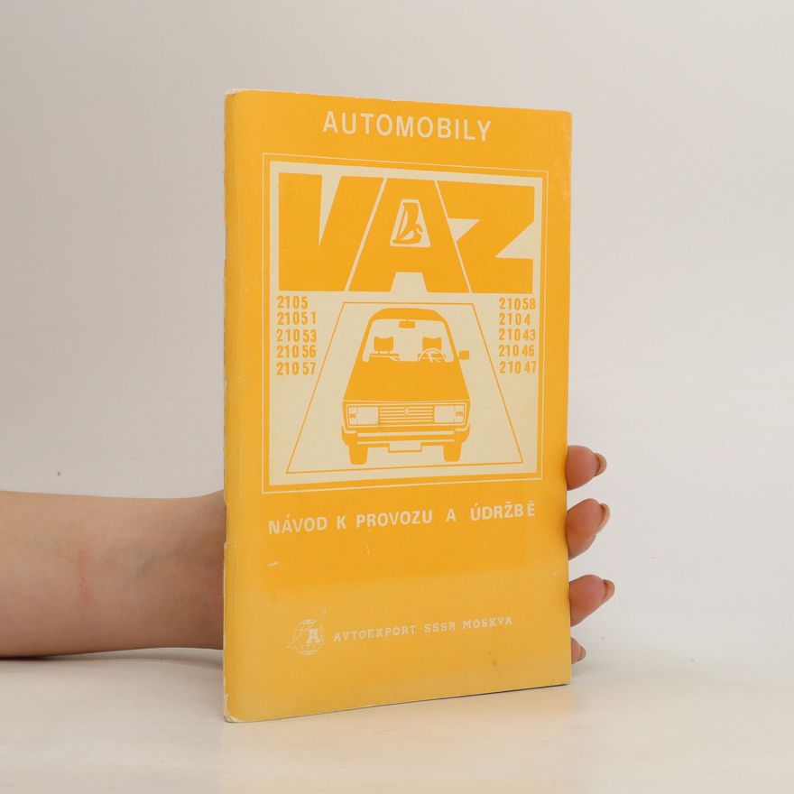 Autorenkollektiv Automobily VAZ. Návod k provozu a údržbě