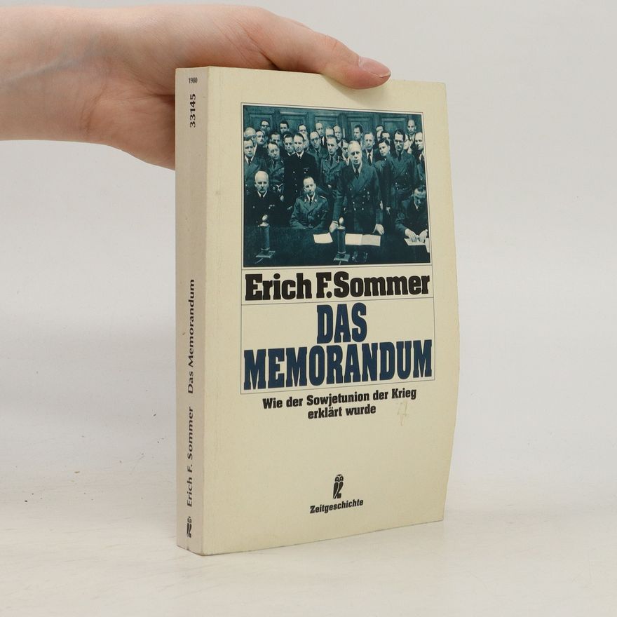Erich F. Sommer Das Memorandum