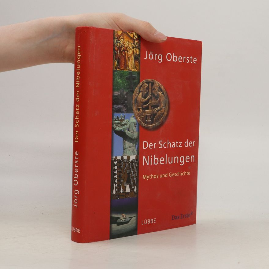 Jörg Oberste Der Schatz der Nibelungen