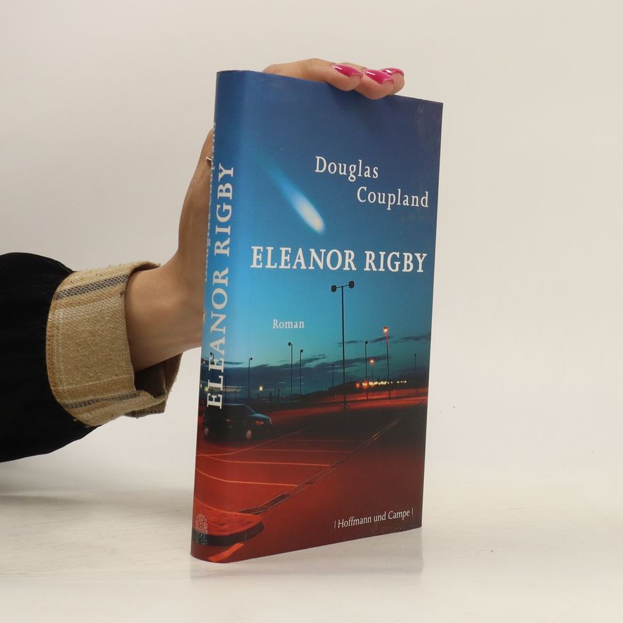 Douglas Coupland Eleanor Rigby