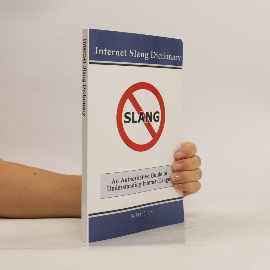 Ryan Jones Internet Slang Dictionary