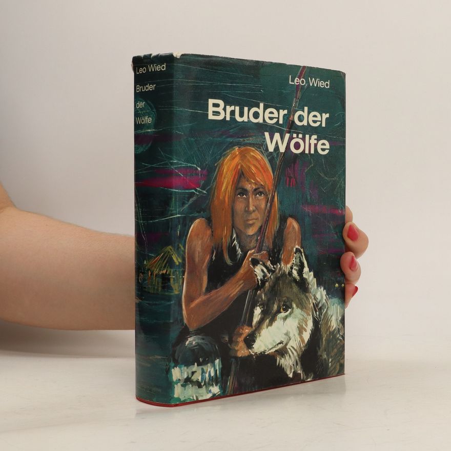 Leo Wied Bruder der Wölfe
