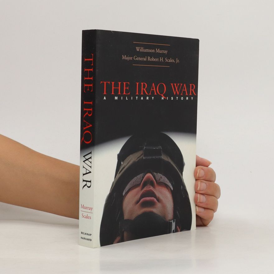 Robert H. Scales Jr. The Iraq War