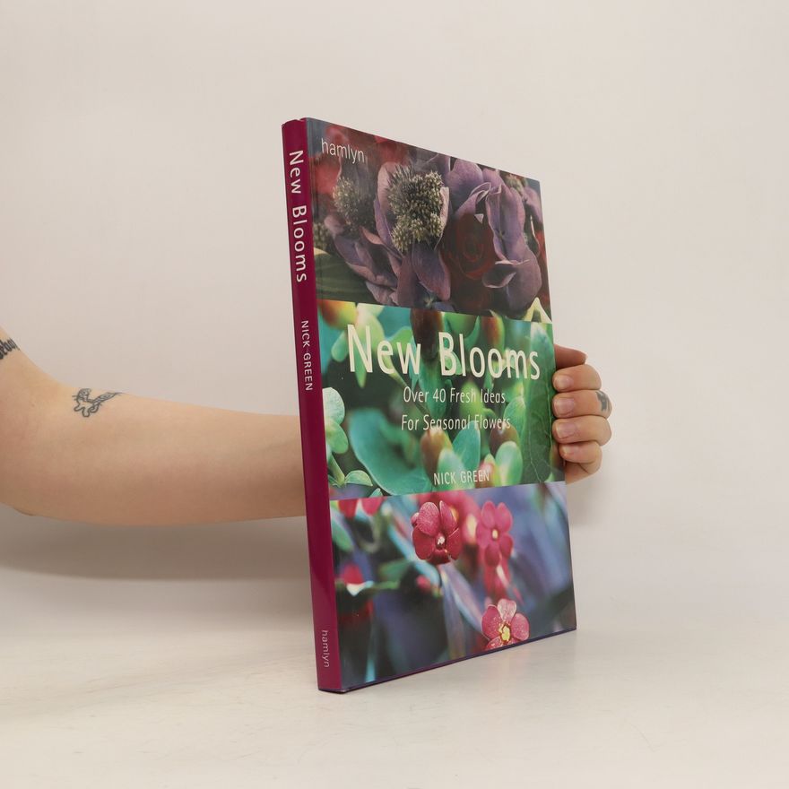 Nick Green New Blooms