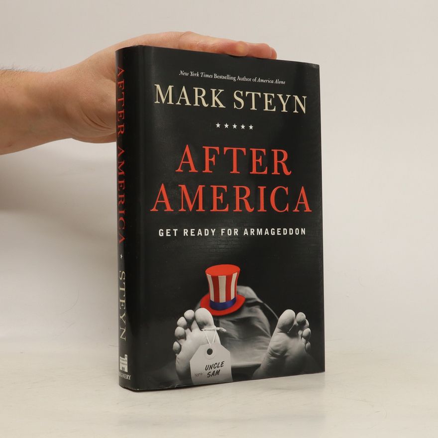 Mark Steyn After America