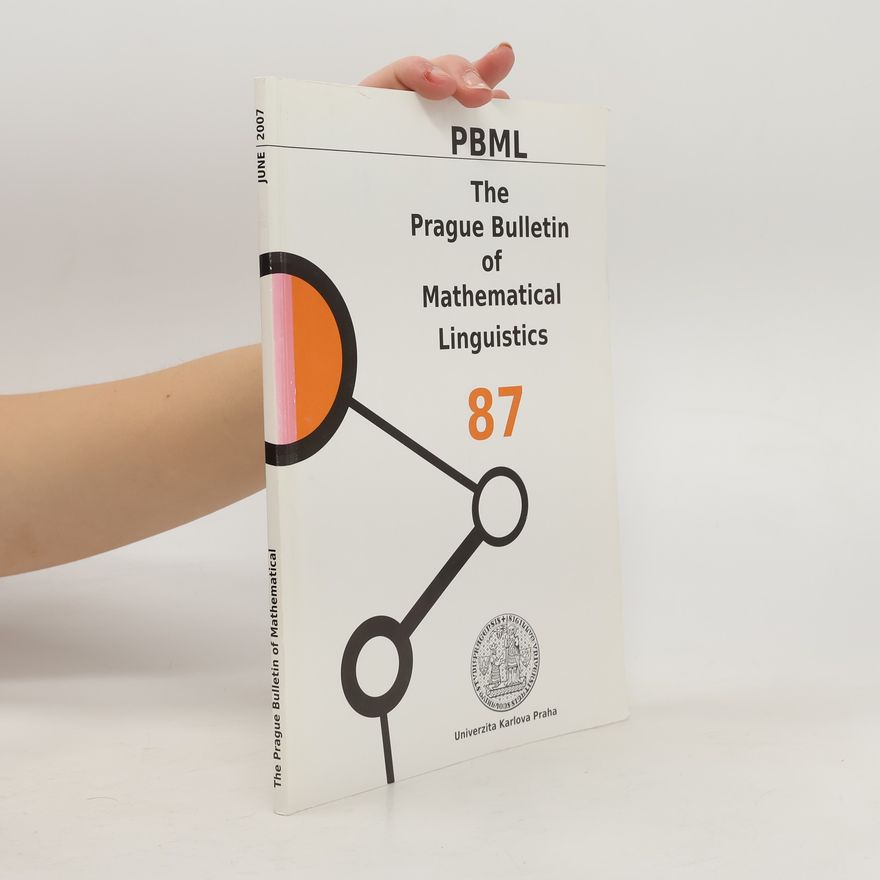 Autorenkollektiv The Prague Bulletin of Mathematical Linguistics (PBML) 6/2007