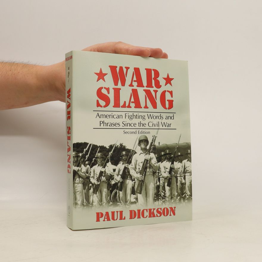 Paul Dickson War Slang