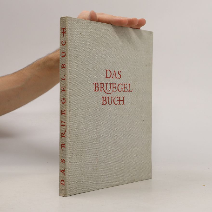 Gustav Glück Das Bruegel-Buch mit 39 Farbentafeln und 16 einfarbigen Abbildungen