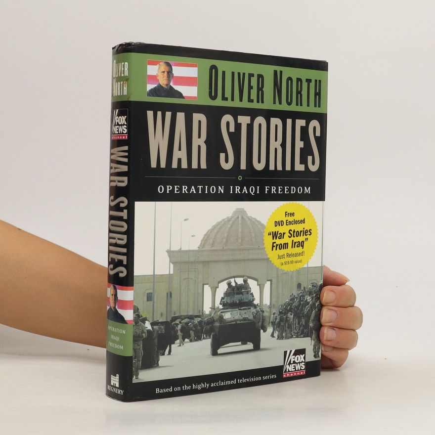 Oliver North War Stories