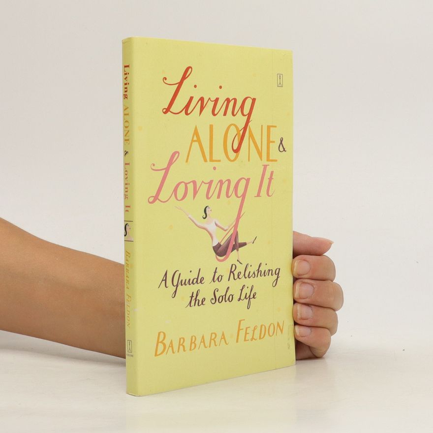 Barbara Feldon Living Alone and Loving It
