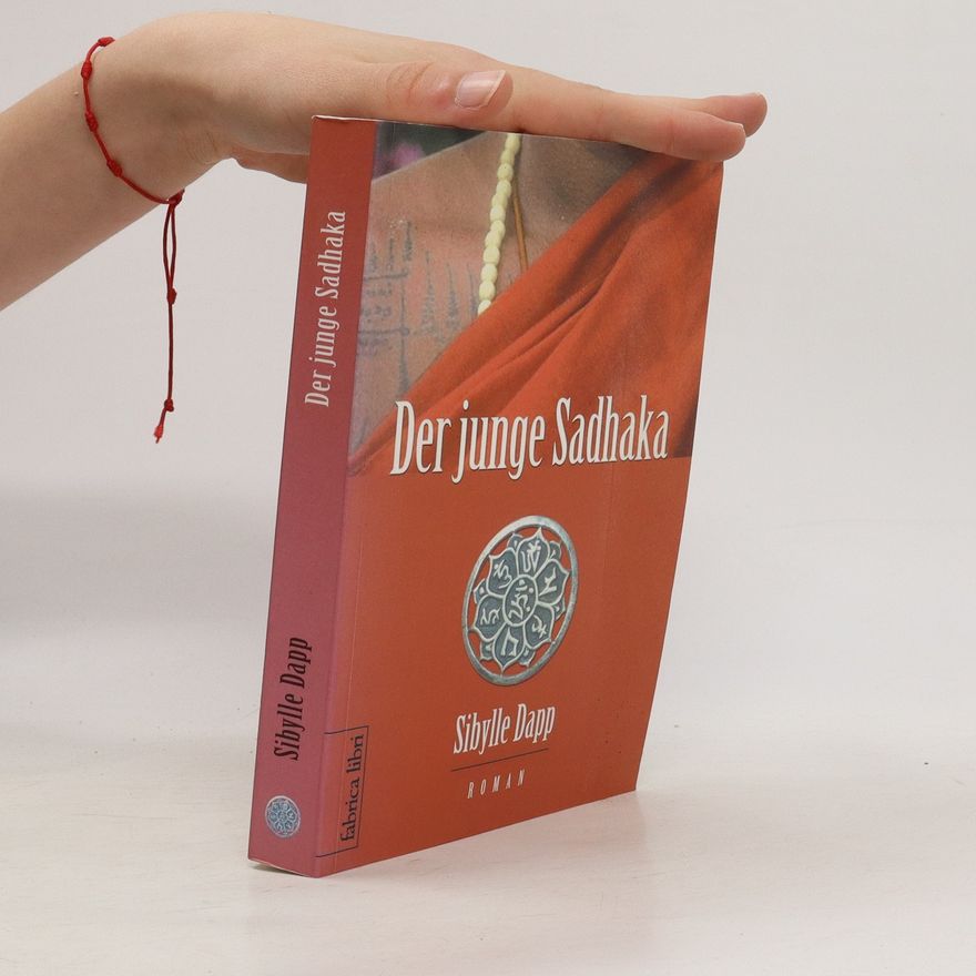 Sibylle Dapp Der junge Sadhaka