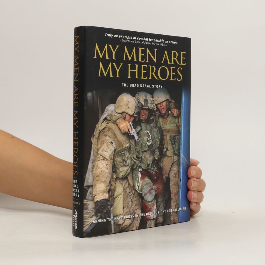 Nathaniel R. Helms My Men are My Heroes