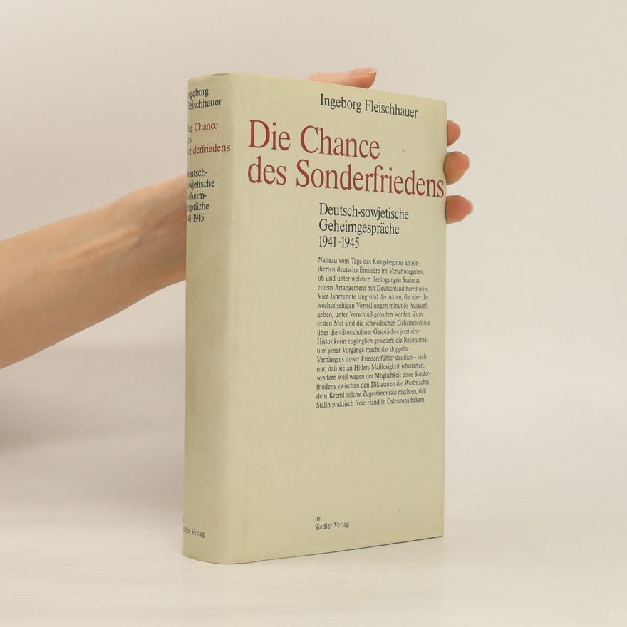 Ingeborg Fleischhauer Die Chance des Sonderfriedens