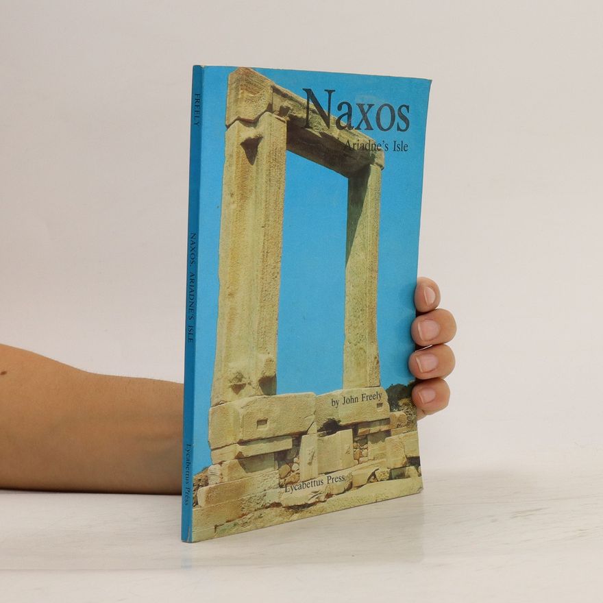 John Freely Naxos. Ariadne's Isle