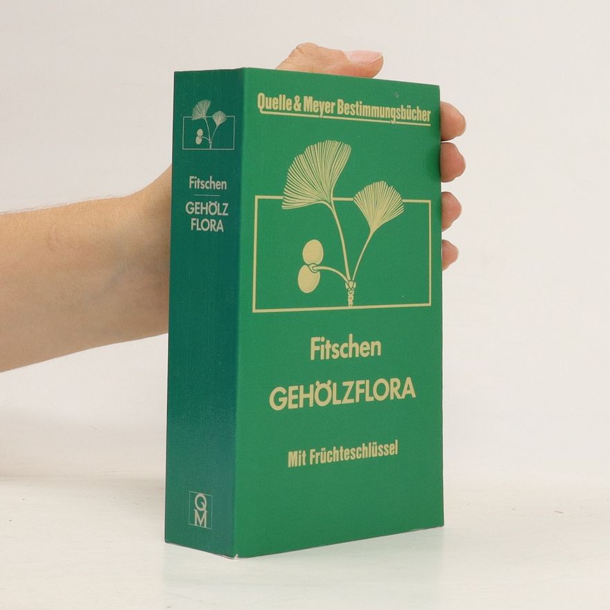 Jost Fitschen Gehölzflora