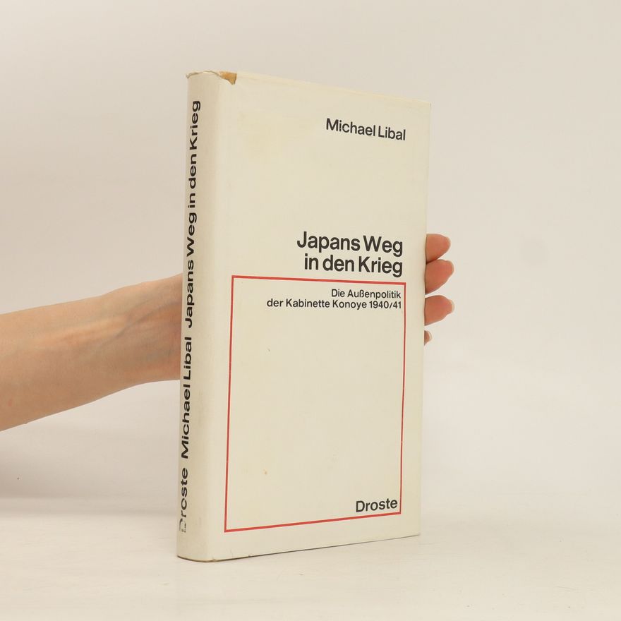 Michael Libal Japans Weg in den Krieg