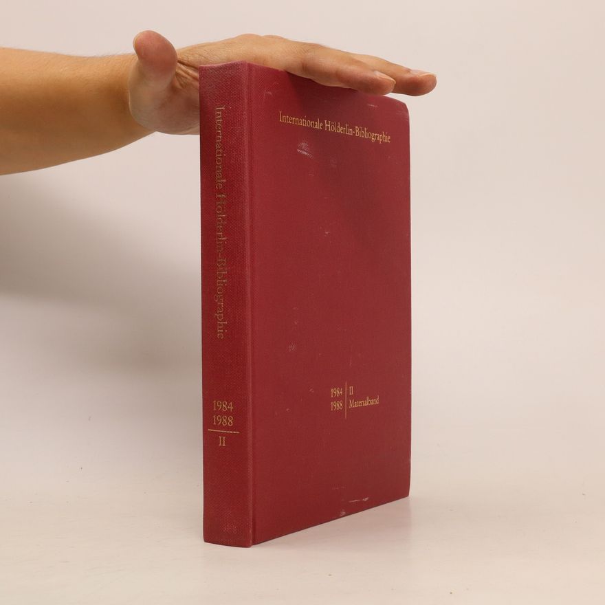 Autorenkollektiv Internationale Hölderlin-Bibliographie 1984-1988 II. Materialband