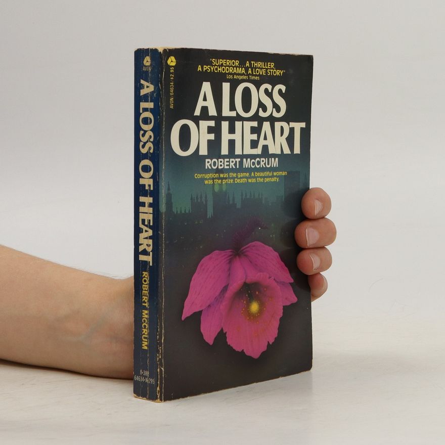 Robert McCrum A Loss of Heart