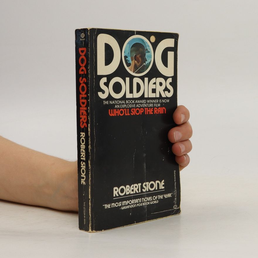 Robert Stone Dog Soldiers