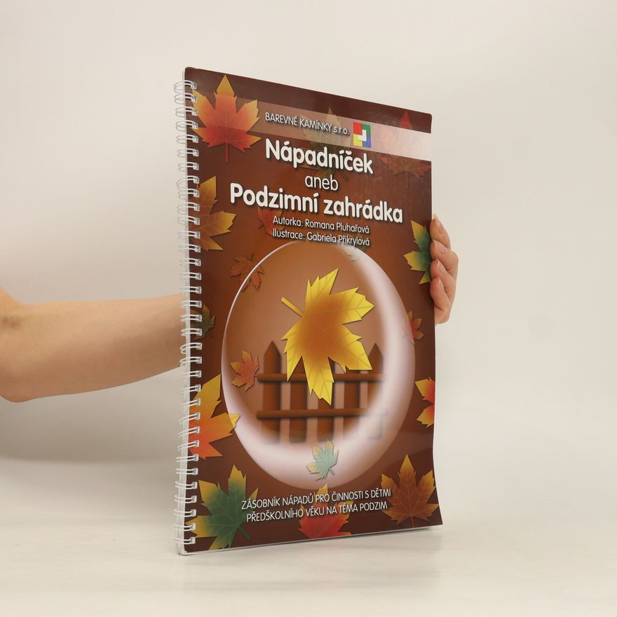 Romana Pluhařová Nápadníček, aneb, Podzimní zahrádka