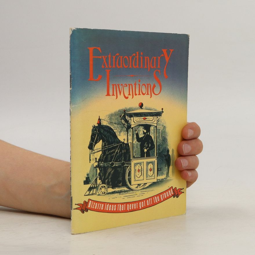 Tim Haley Extraordinary Inventions