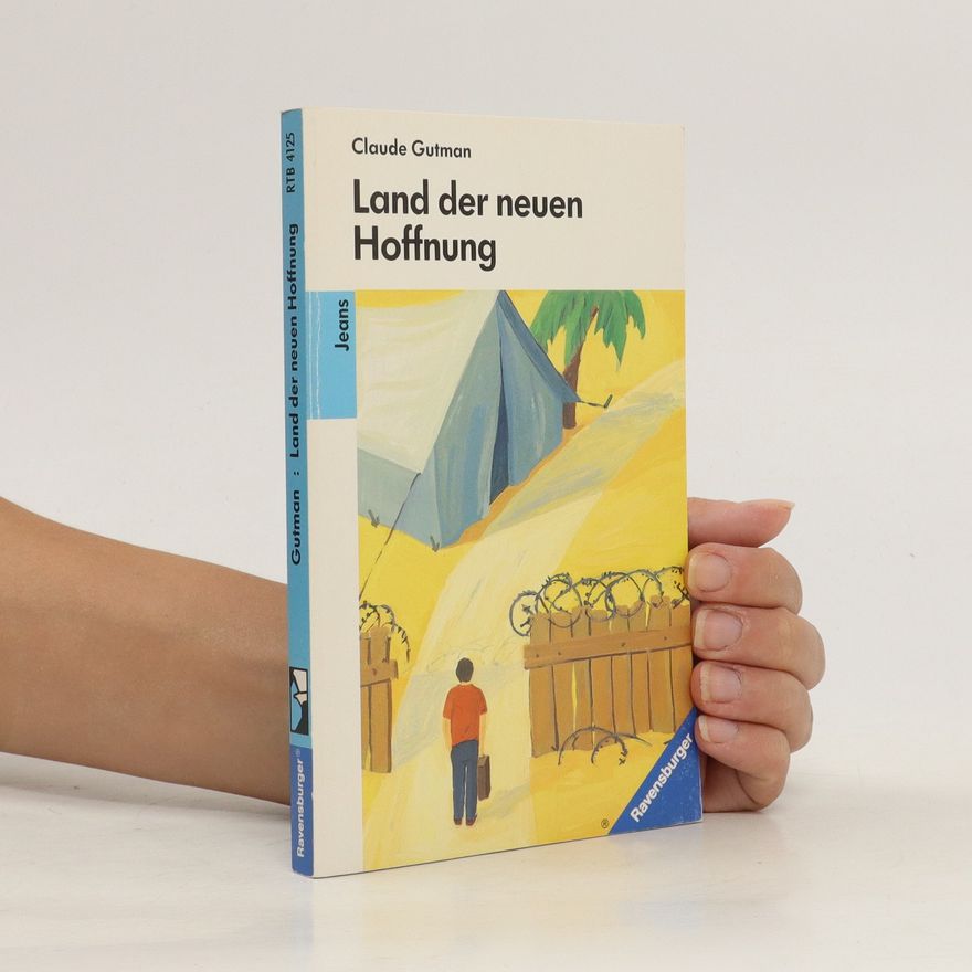 Claude Gutman Land der neuen Hoffnung