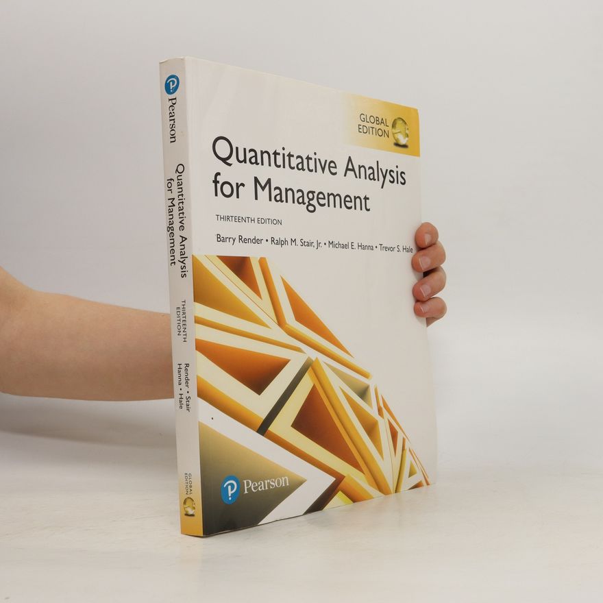 Trevor S. Hale Quantitative Analysis for Management, Global Edition