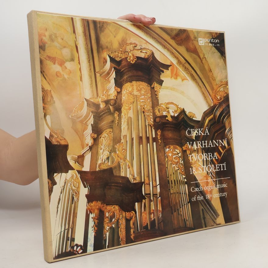 Kolektiv autorů Česká varhanní tvorba 18. století. Czech organ music of the 18th century