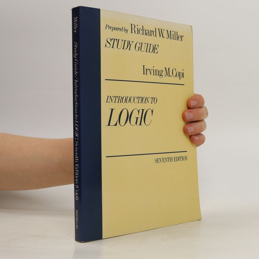 Richard W Miller Introduction to logic. Study guide