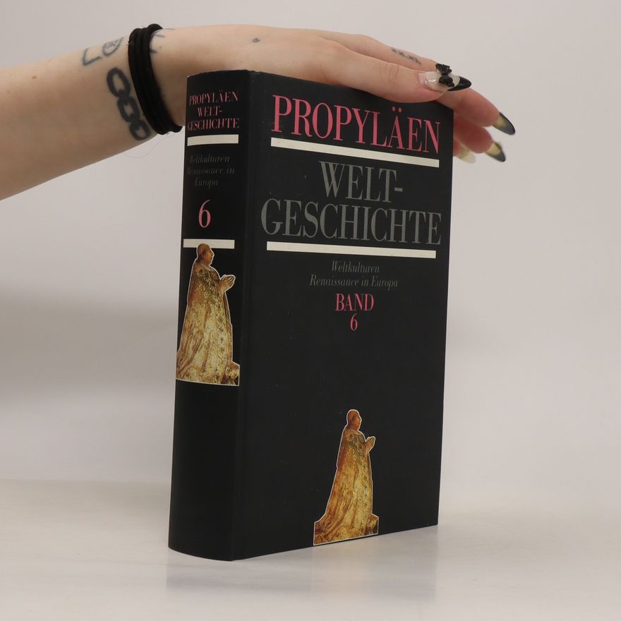 Autorenkollektiv Propyläen Weltgeschichte 6