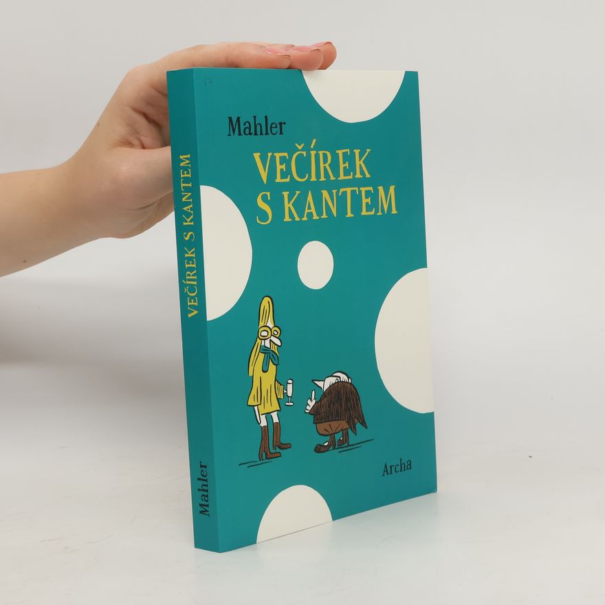 Nicolas Mahler Večírek s Kantem : philosofunnies