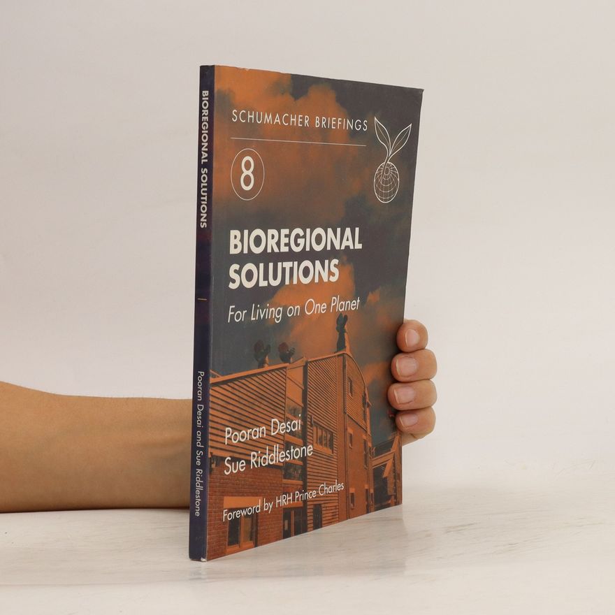 Sue Riddlestone Bioregional Solutions for Living on One Planet