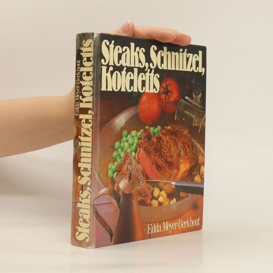 Edda Meyer-Berkhout Steaks, Schnitzel, Koteletts