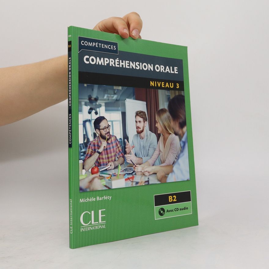 Michèle Barféty Compréhension orale. Niveau 3. B2