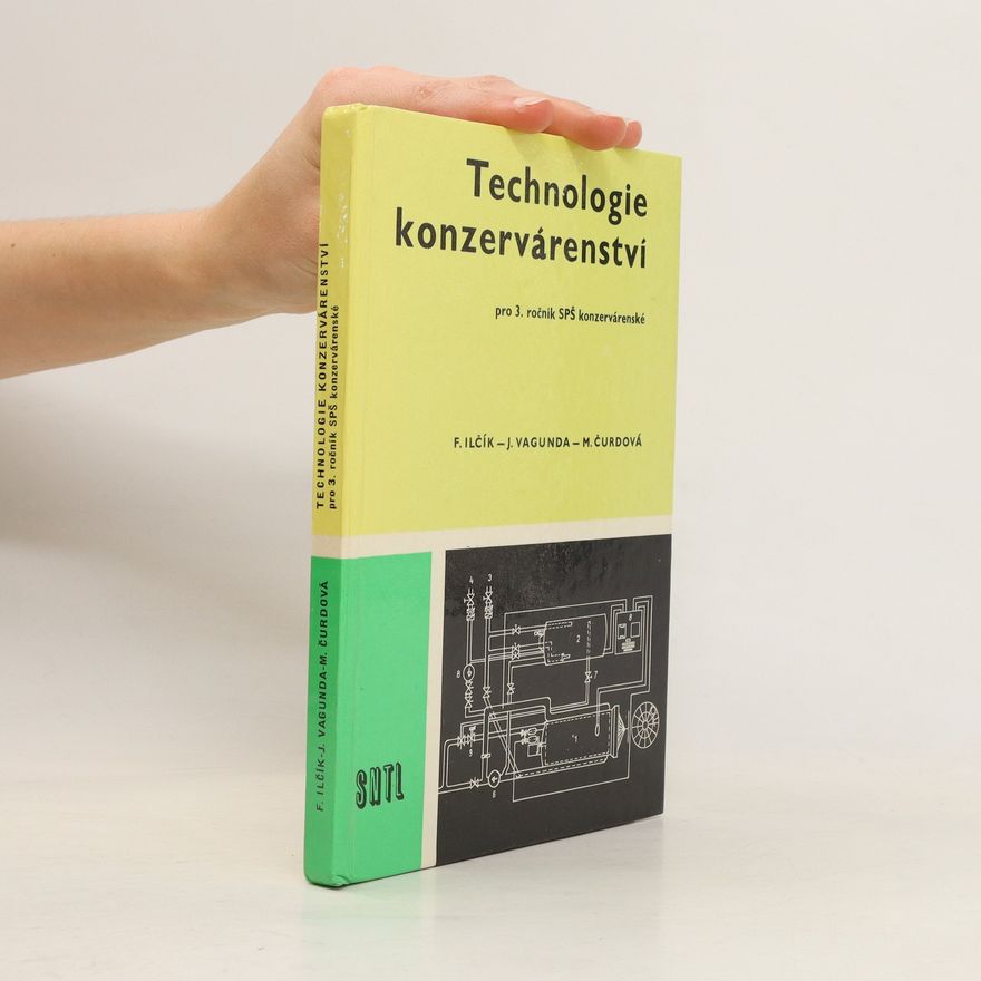 M. Čurdová Technologie konzervárenství pro 3. ročník SPŠ konzervárenské