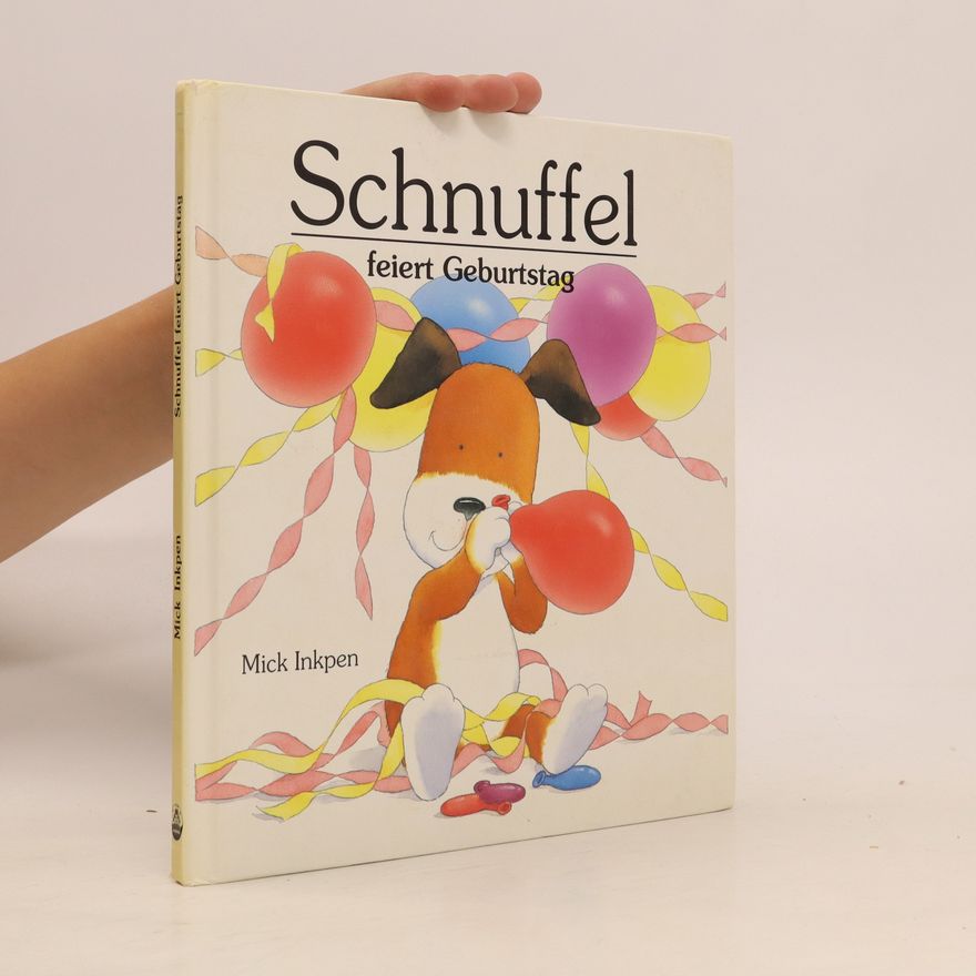 Mick Inkpen Schnuffel feiert Geburtstag
