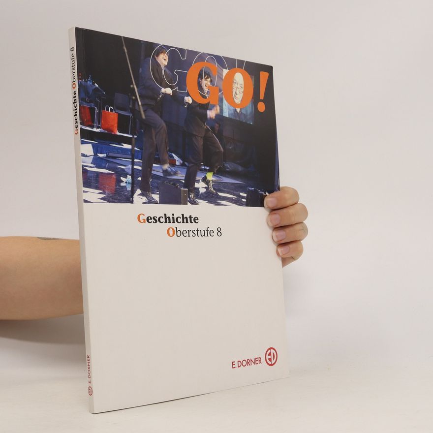 Franz Georg Melichar GO! Geschichte Oberstufe 8