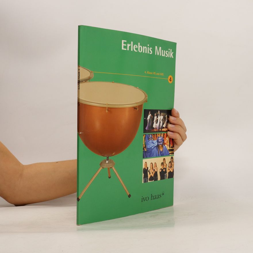 Various authors Erlebnis Musik 4. 4. Klasse HS und AHS