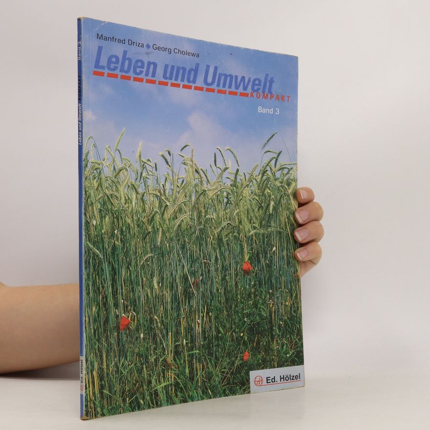 Manfred Driza Leben und Umwelt 3