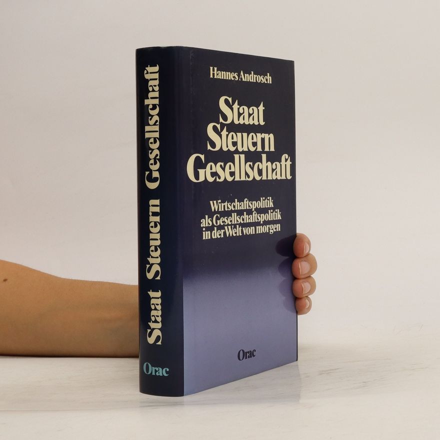 Hannes Androsch Staat, Steuern, Gesellschaft