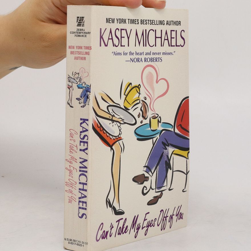 Kasey Michaels Can't Take My Eyes Off of You