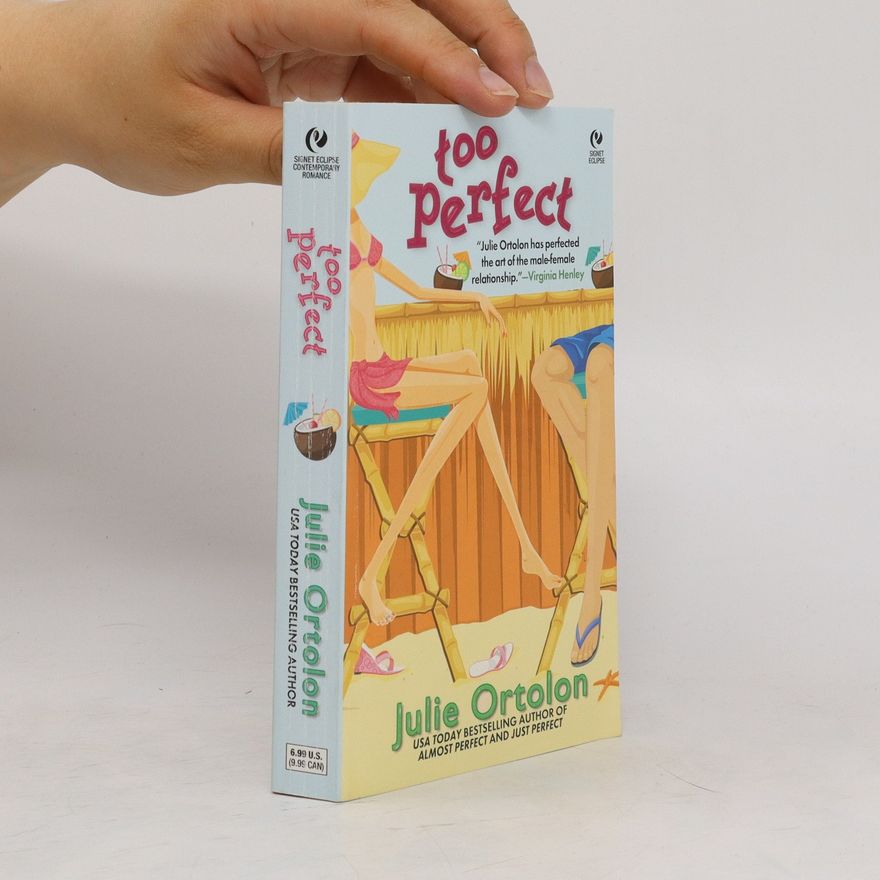 Julie Ortolon Too Perfect