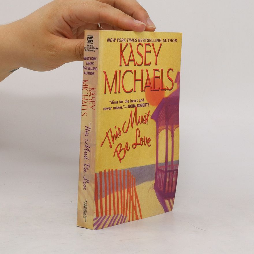Kasey Michaels This Must Be Love