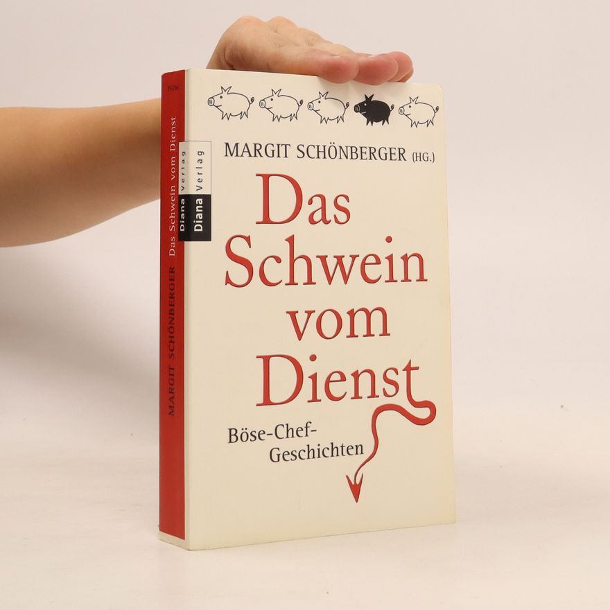Margit Schönberger Das Schwein vom Dienst